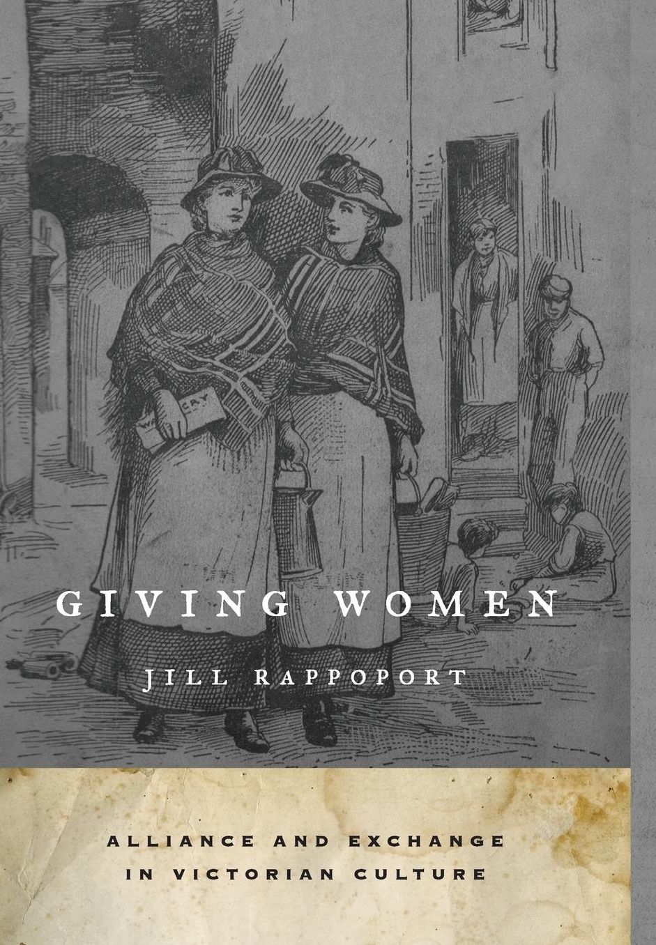 Giving Women: Alliance and Exchange in Victorian Culture