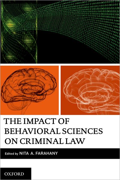 The Impact of Behavioral Sciences on Criminal Law