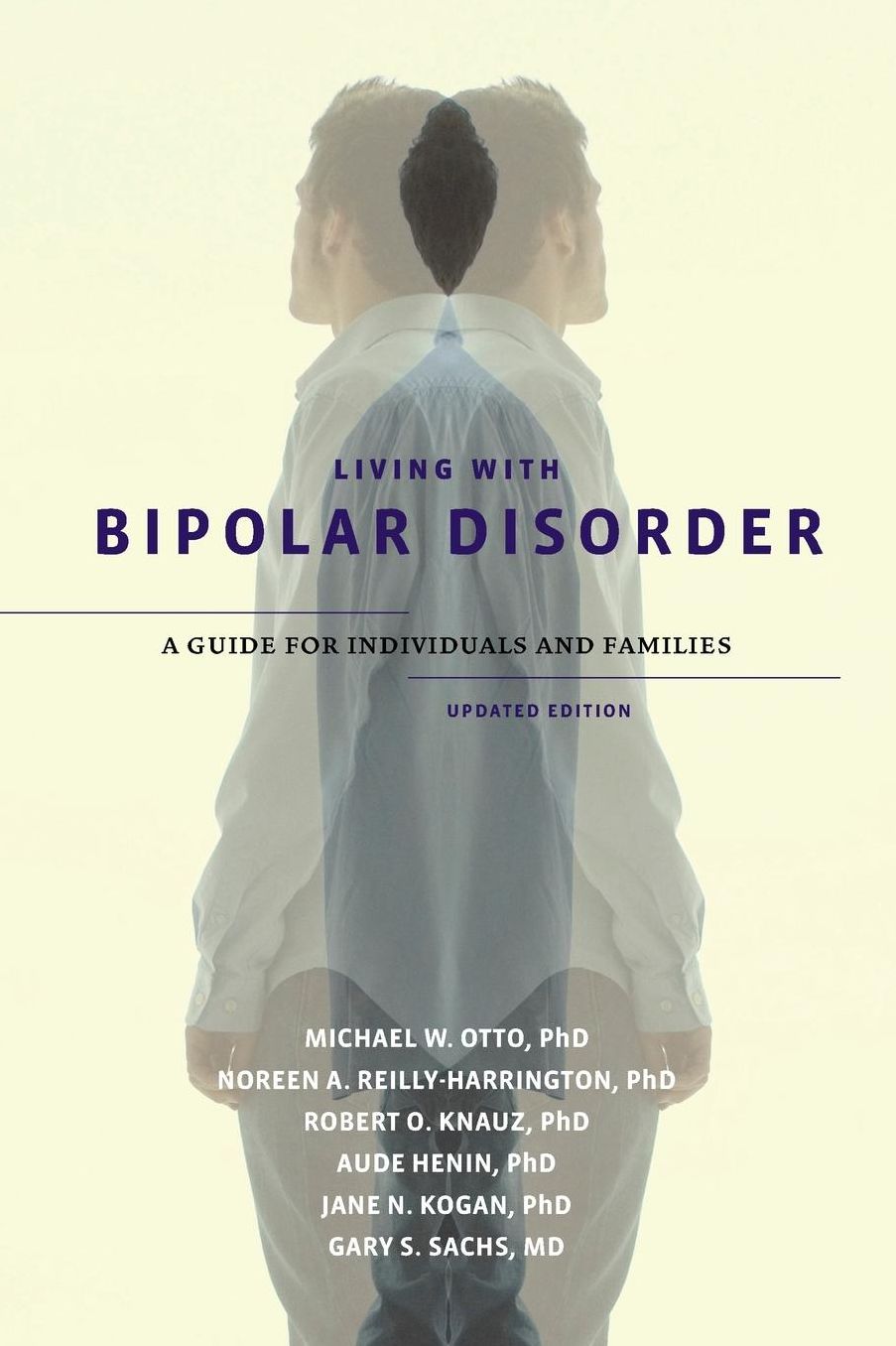 Living with Bipolar Disorder: A Guide for Individuals and FamiliesUpdated Edition