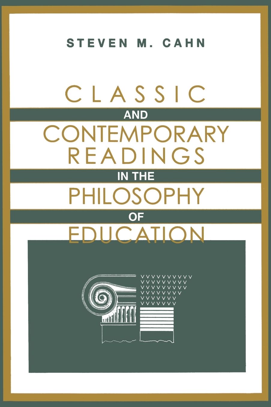 Classic and Contemporary Readings in the Philosophy of Education