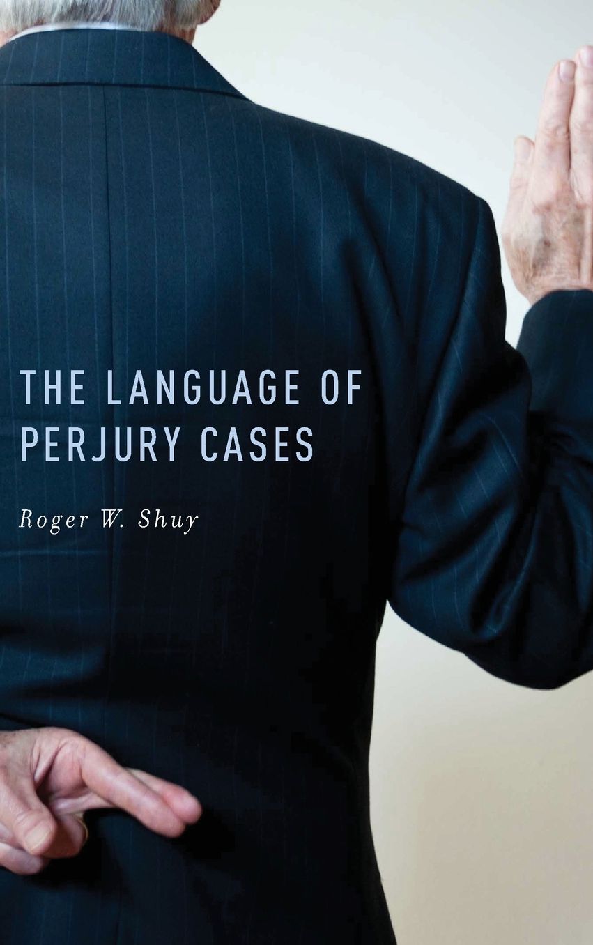 The Language of Perjury Cases
