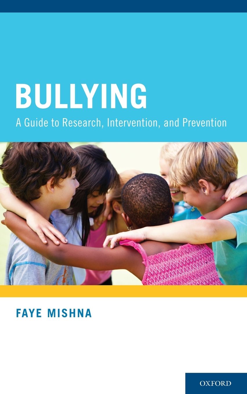 Bullying: A Guide to Research, Intervention, and Prevention