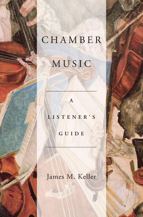 Chamber Music: A Listener's Guide