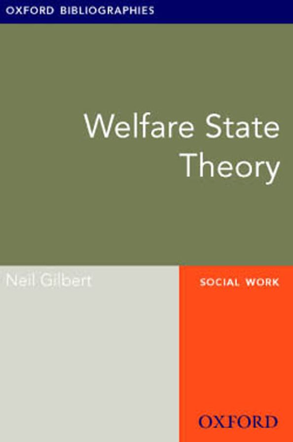 Welfare State Theory: Oxford Bibliographies Online Research Guide