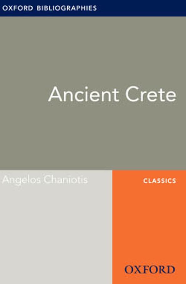 Ancient Crete: Oxford Bibliographies Online Research Guide