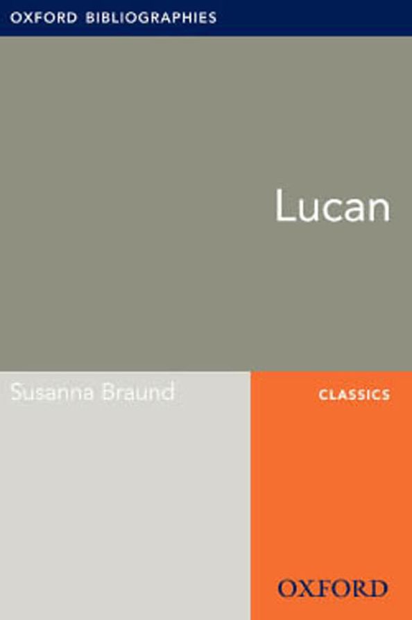 Lucan: Oxford Bibliographies Online Research Guide