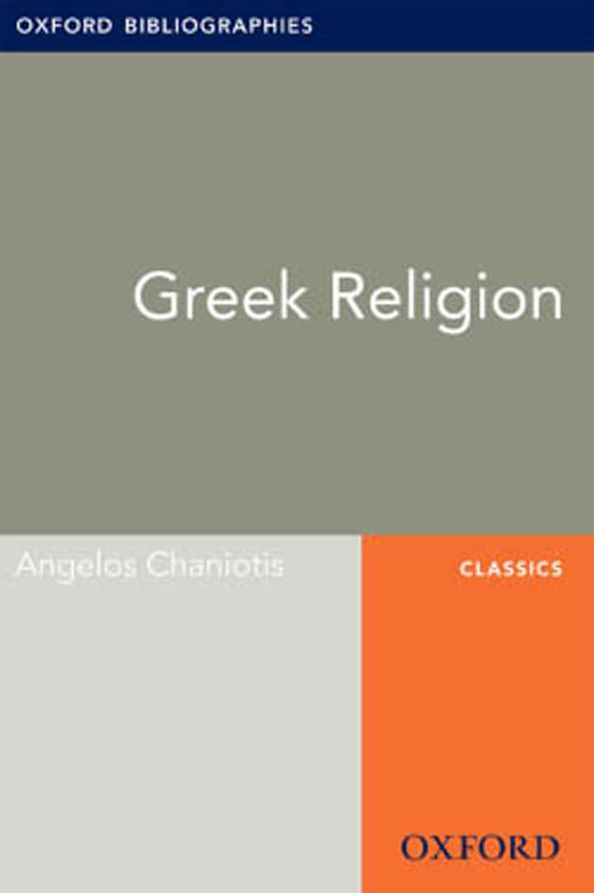 Greek Religion: Oxford Bibliographies Online Research Guide