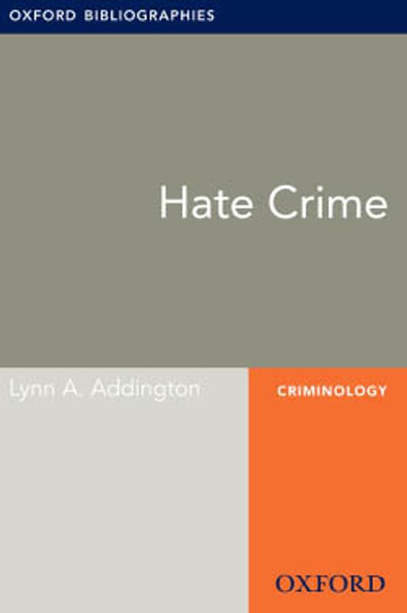 Hate Crime: Oxford Bibliographies Online Research Guide