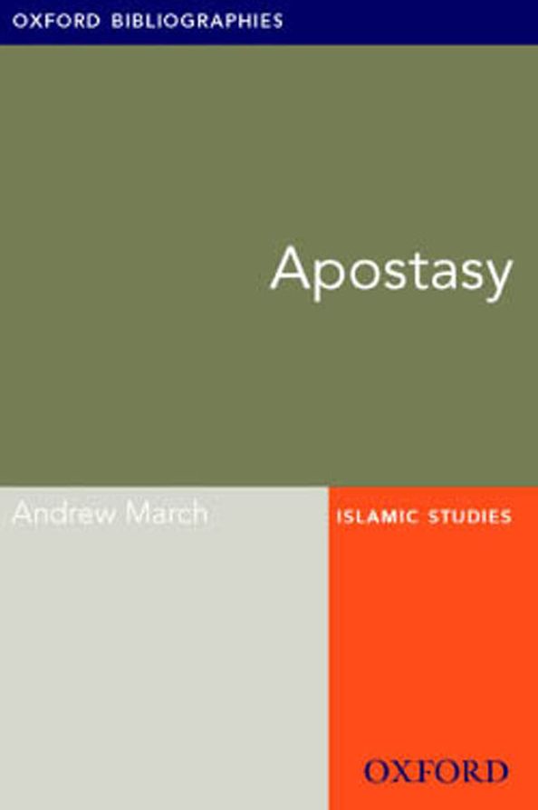 Apostasy: Oxford Bibliographies Online Research Guide