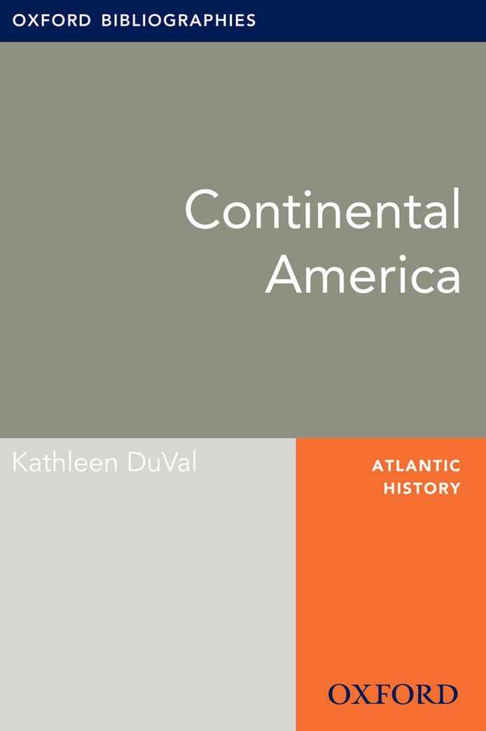 Continental America: Oxford Bibliographies Online Research Guide