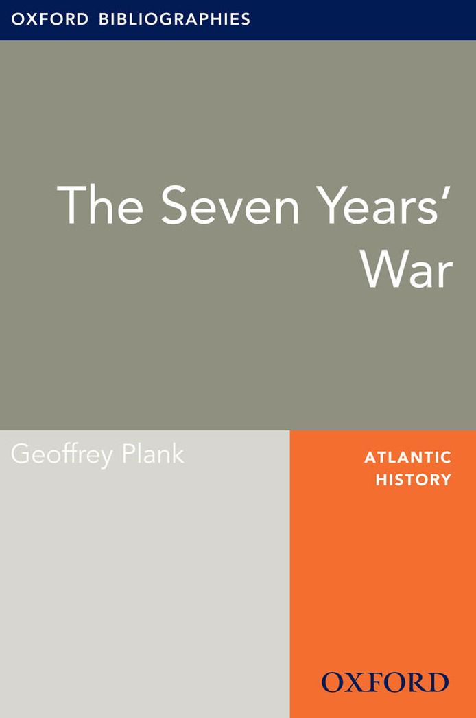 Seven Years' War: Oxford Bibliographies Online Research Guide