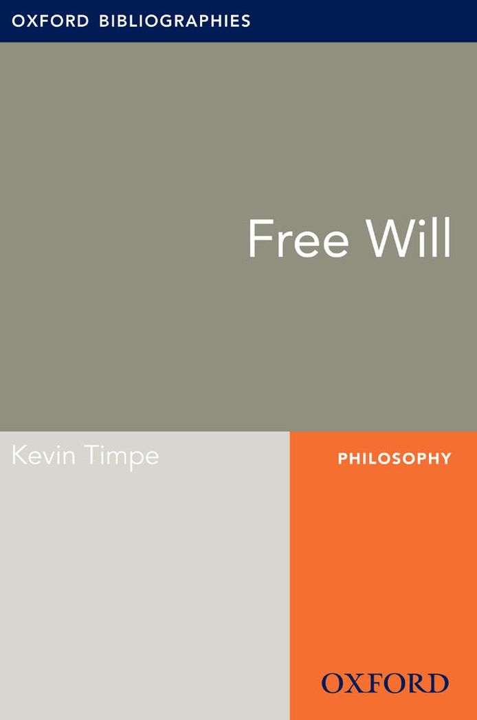 Free Will: Oxford Bibliographies Online Research Guide