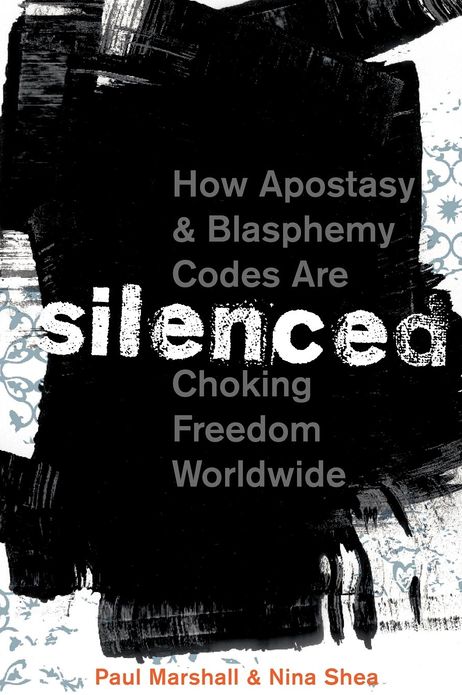 Silenced: How Apostasy and Blasphemy Codes are Choking Freedom Worldwide