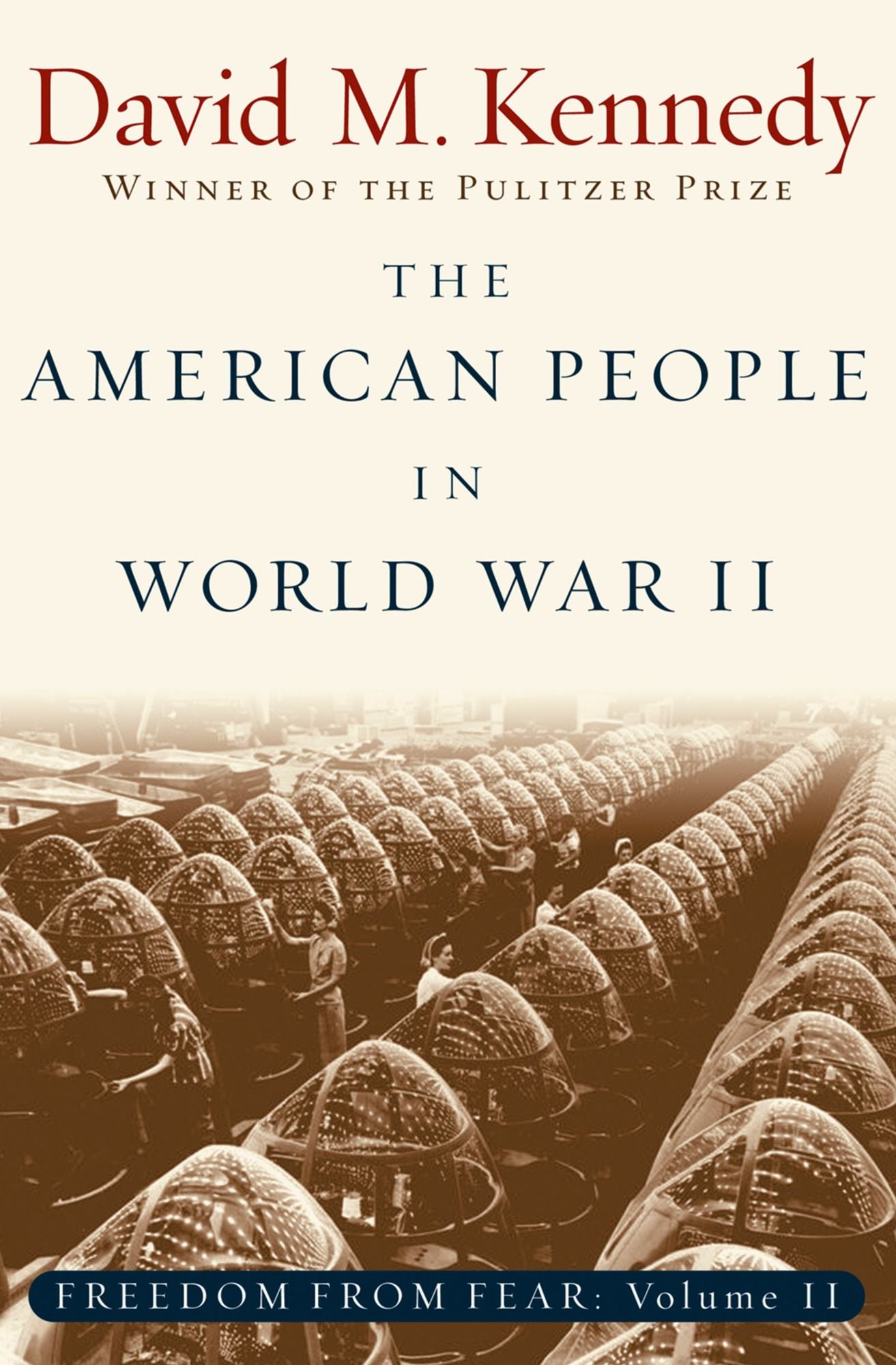 The American People in World War II: Freedom from Fear, Part Two