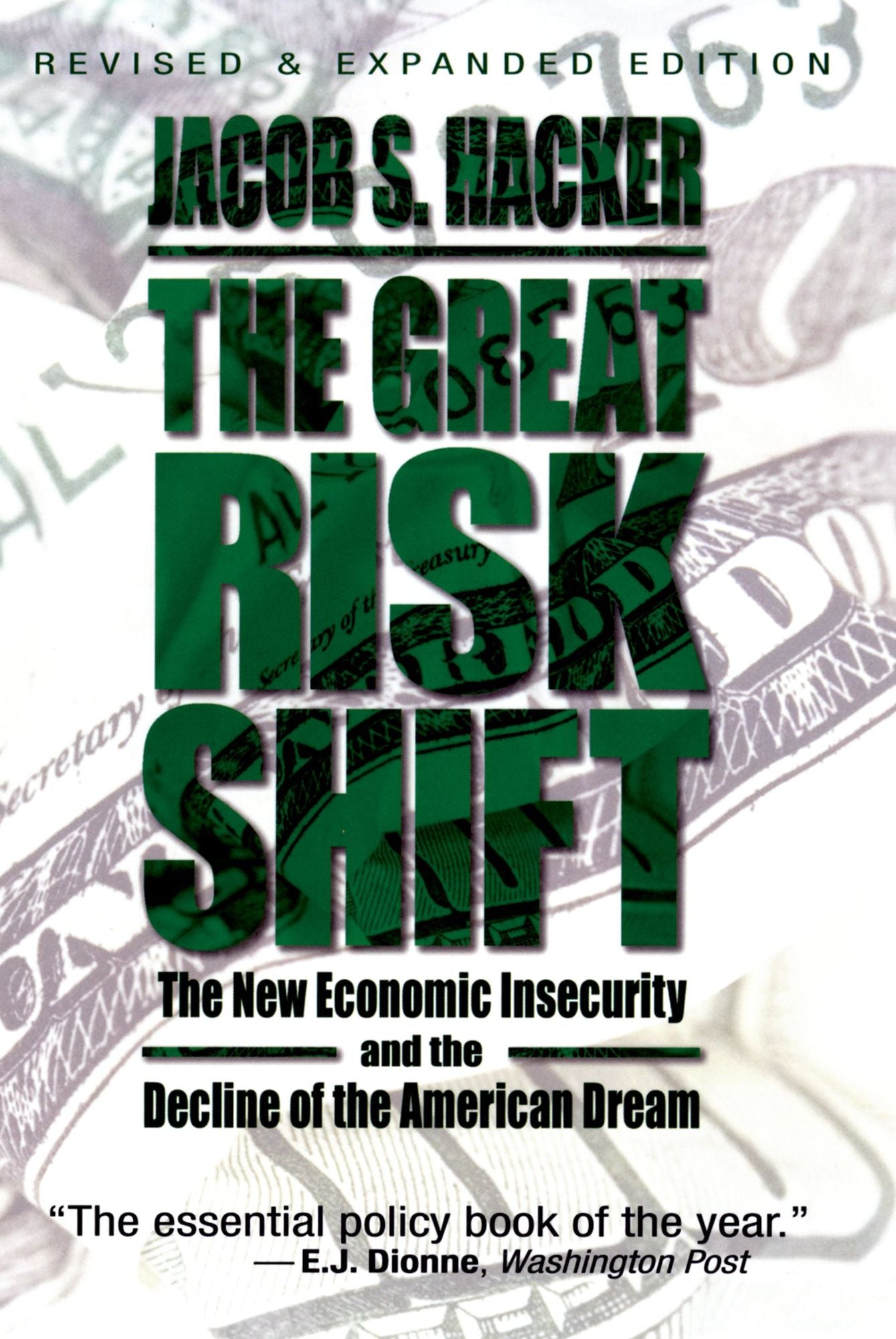 The Great Risk Shift: The New Economic Insecurity and the Decline of the American Dream