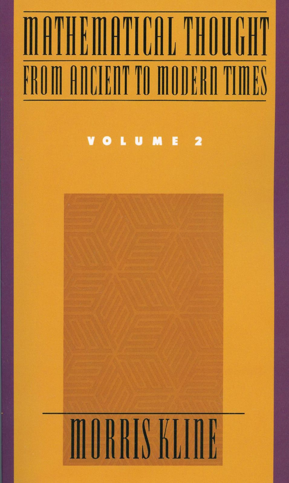 Mathematical Thought From Ancient to Modern Times, Volume I
