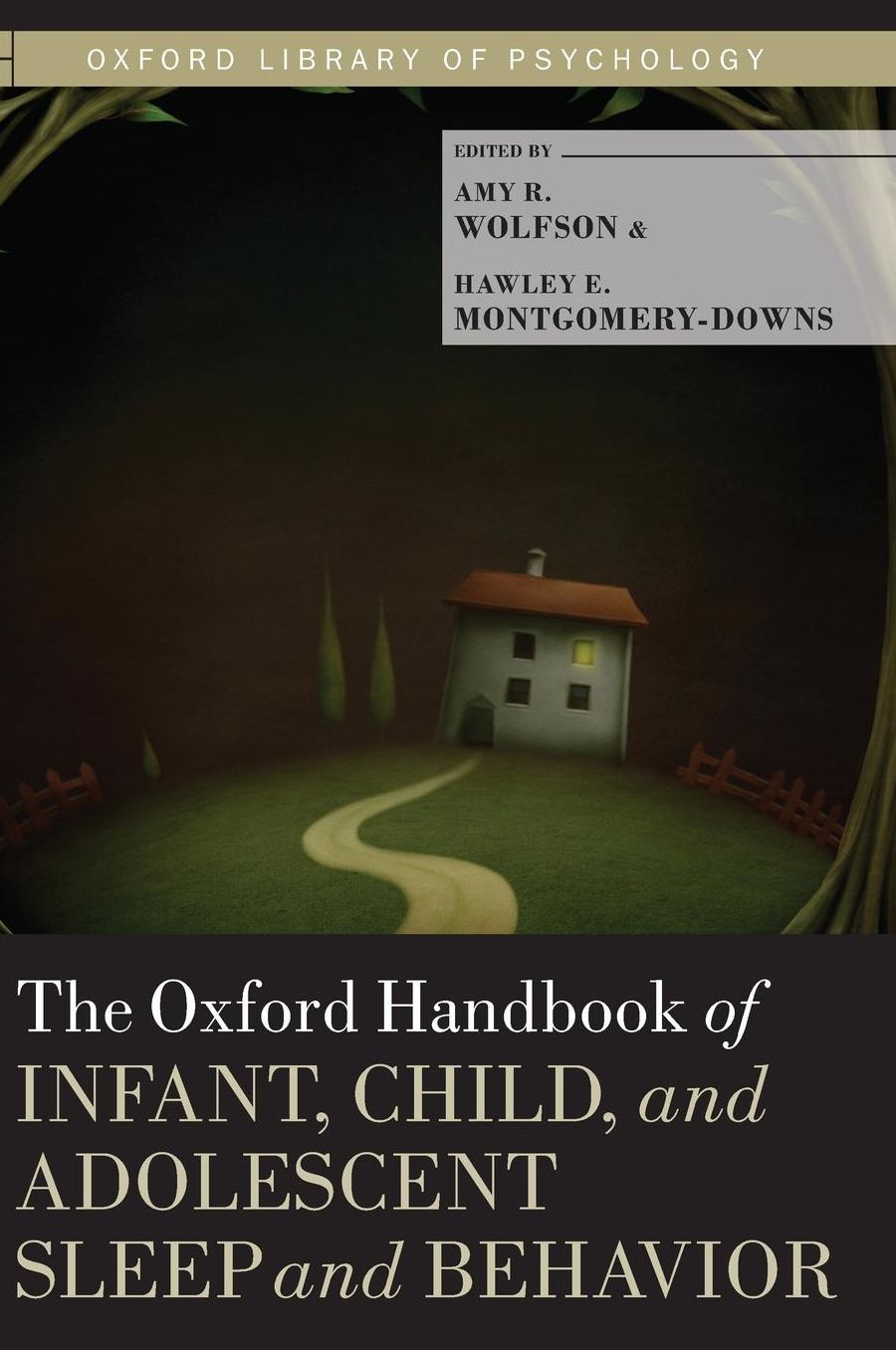The Oxford Handbook of Infant, Child, and Adolescent Sleep and Behavior