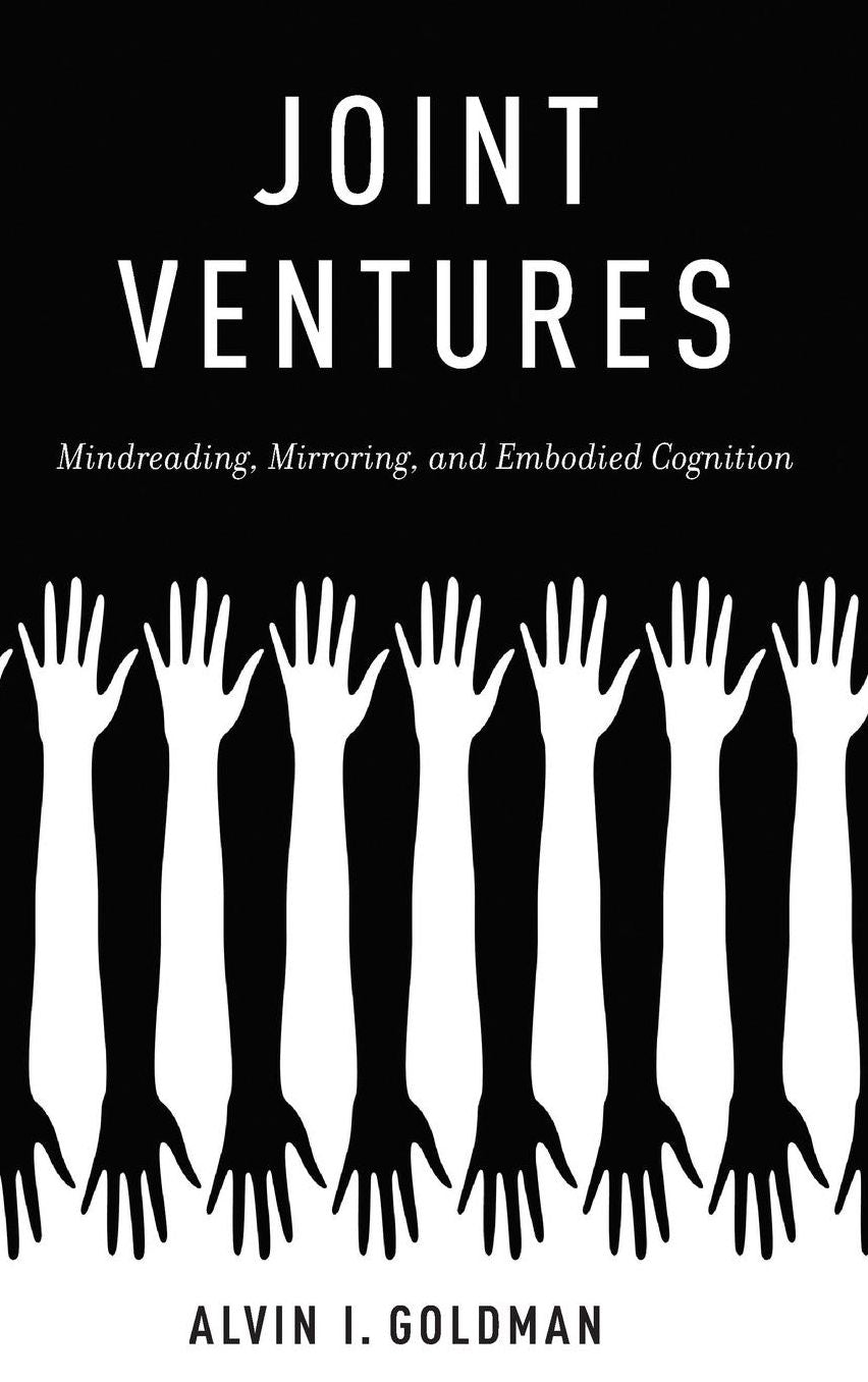 Joint Ventures: Mindreading, Mirroring, and Embodied Cognition