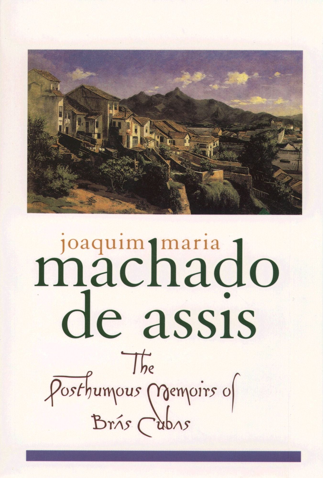 The Posthumous Memoirs of Br#x000E1;s Cubas