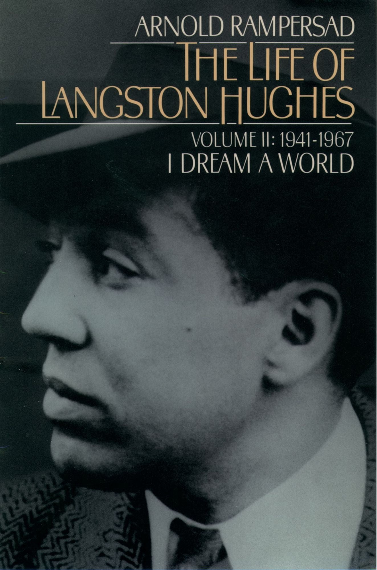 The Life of Langston Hughes: Volume I: 1902-1941, I, Too, Sing America