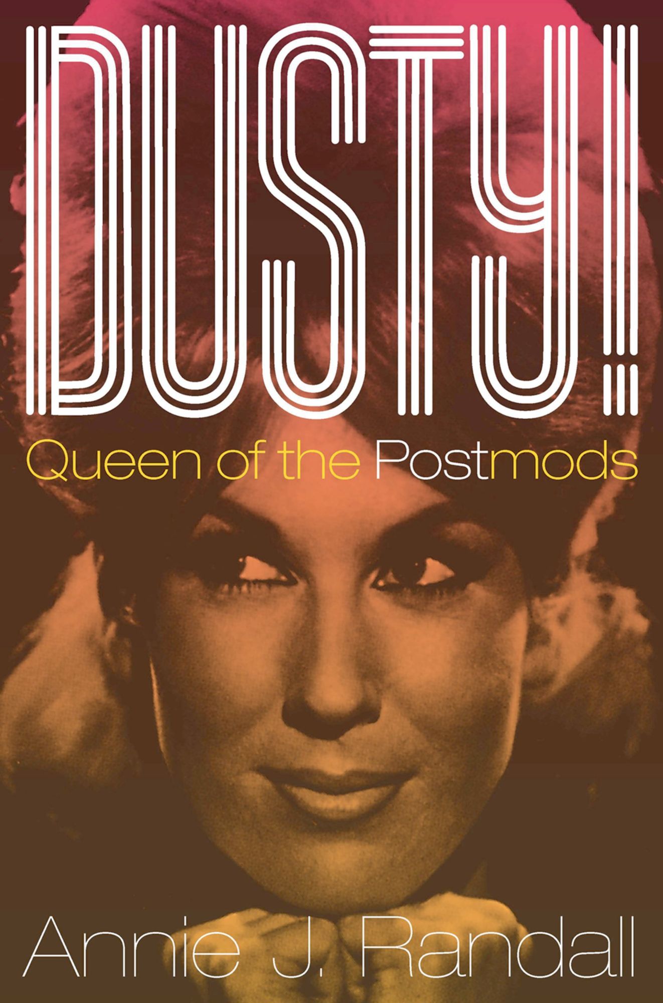 Dusty!: Queen of the Postmods
