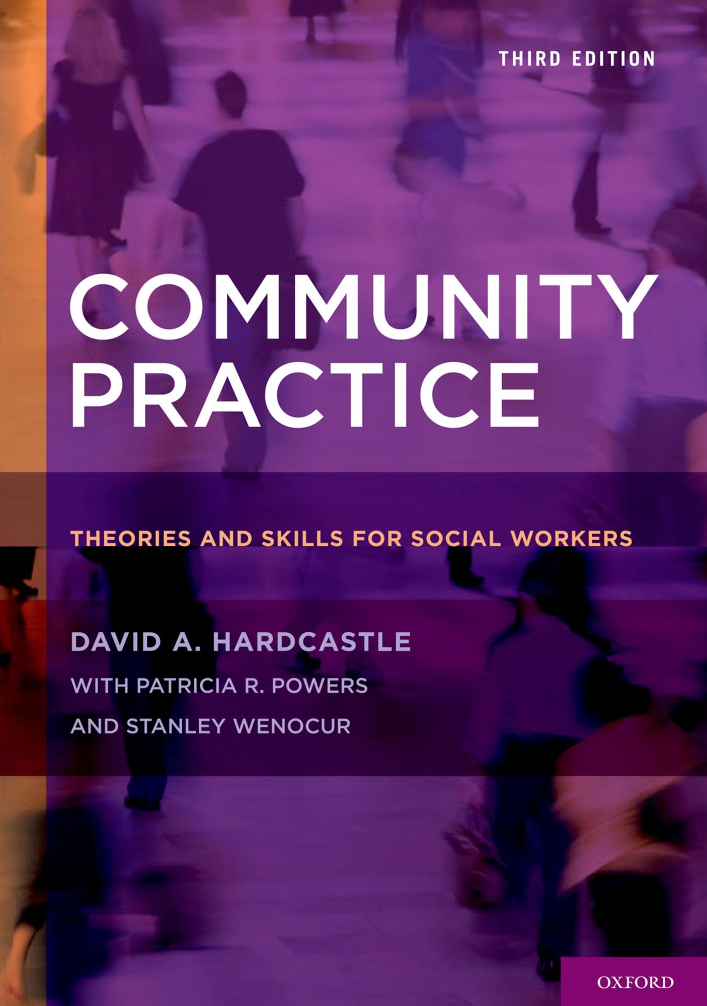 Community Practice: Theories and Skills for Social Workers