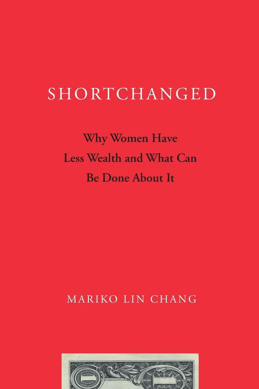 Shortchanged: Why Women Have Less Wealth and What Can Be Done About It