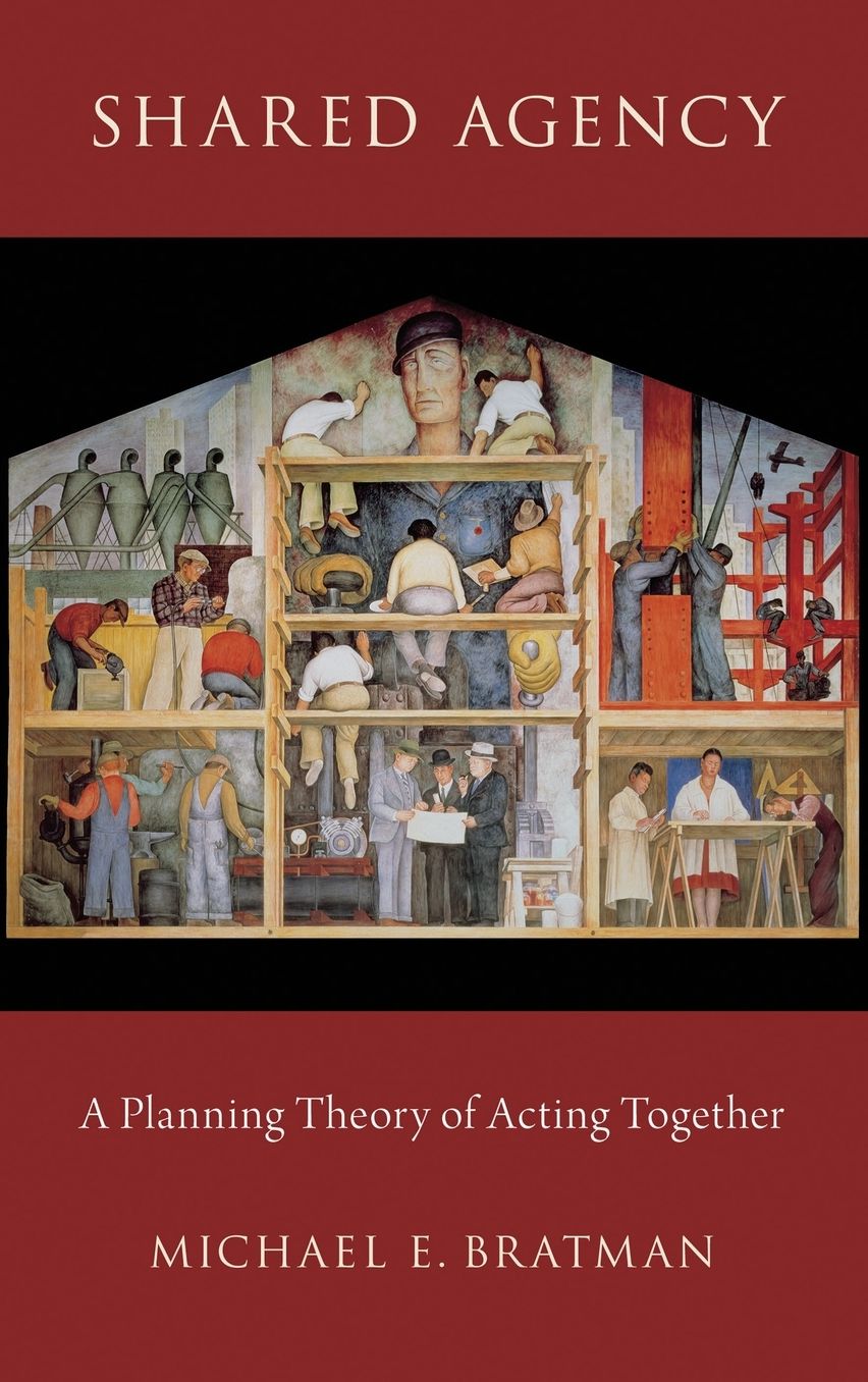 Shared Agency: A Planning Theory of Acting Together