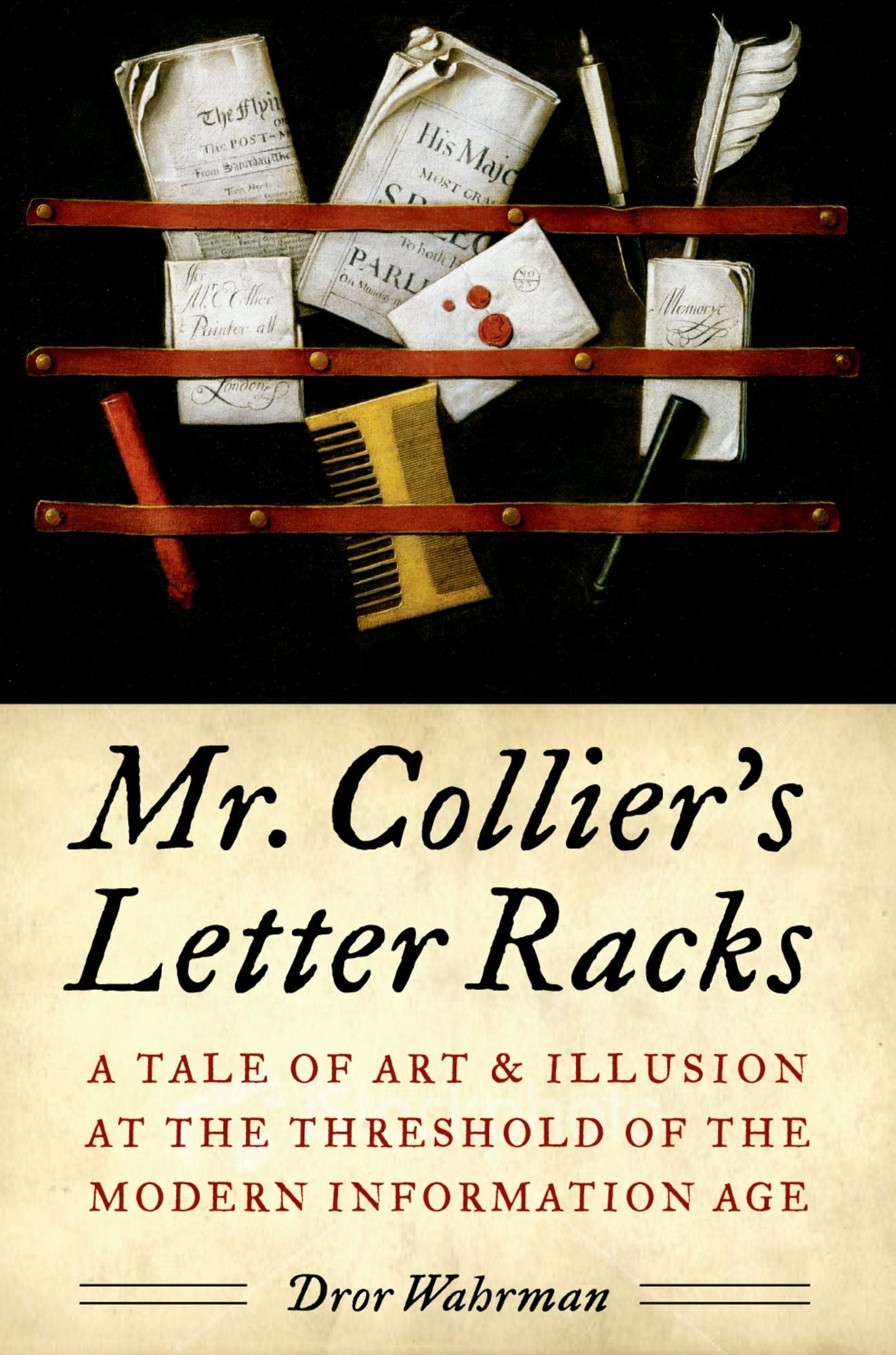 Mr. Collier's Letter Racks: A Tale of Art and Illusion at the Threshold of the Modern Information Age