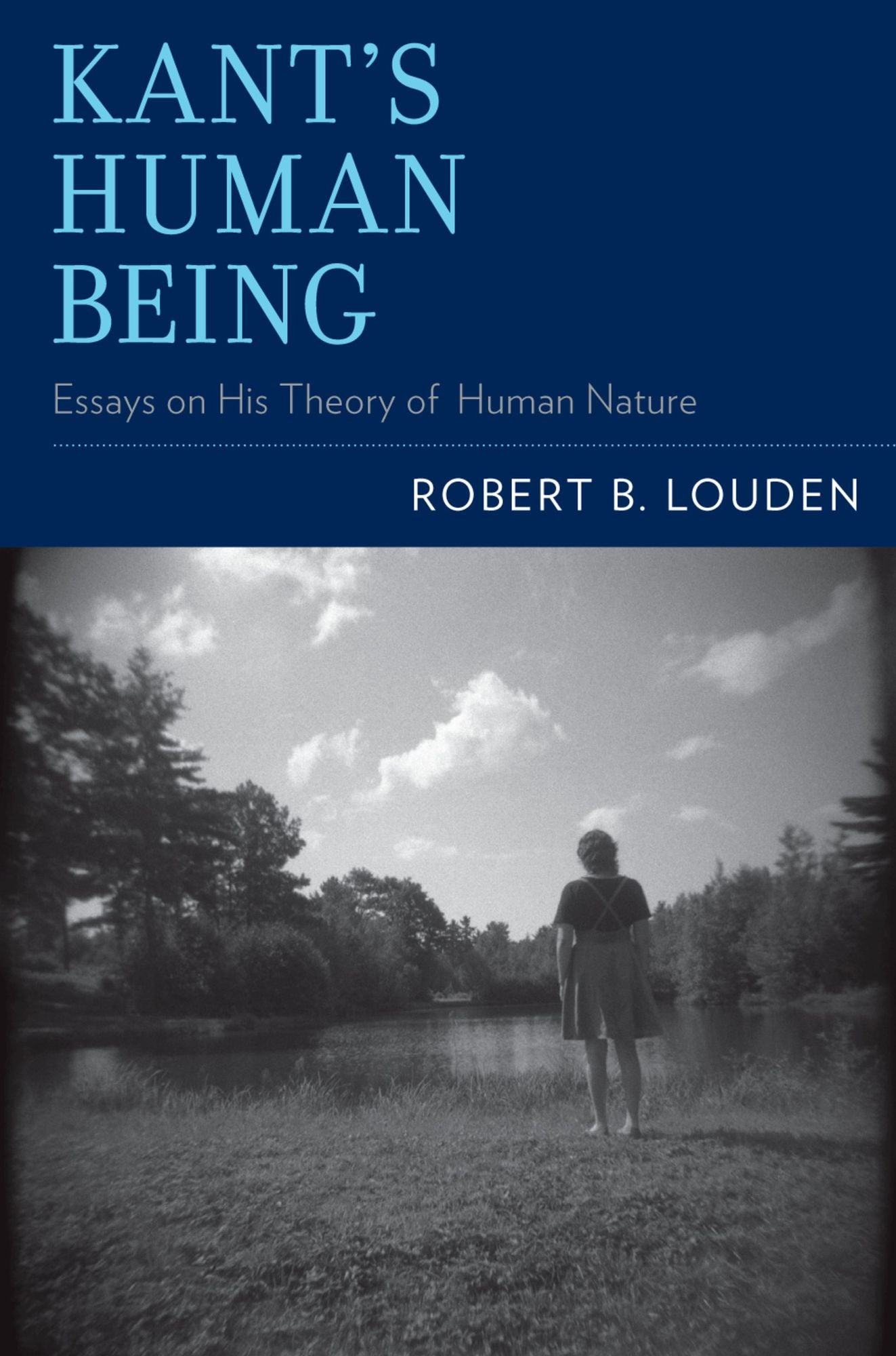 Kant's Human Being: Essays on His Theory of Human Nature