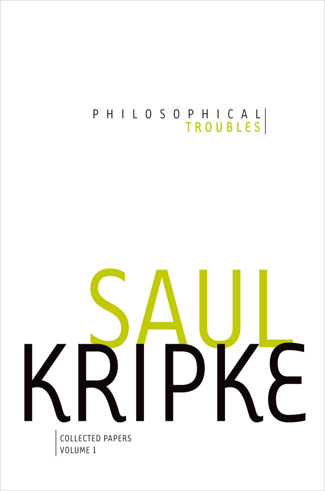 Philosophical Troubles: Collected Papers, Volume 1