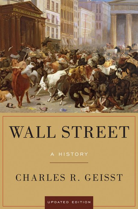 Wall Street: A History, Updated Edition