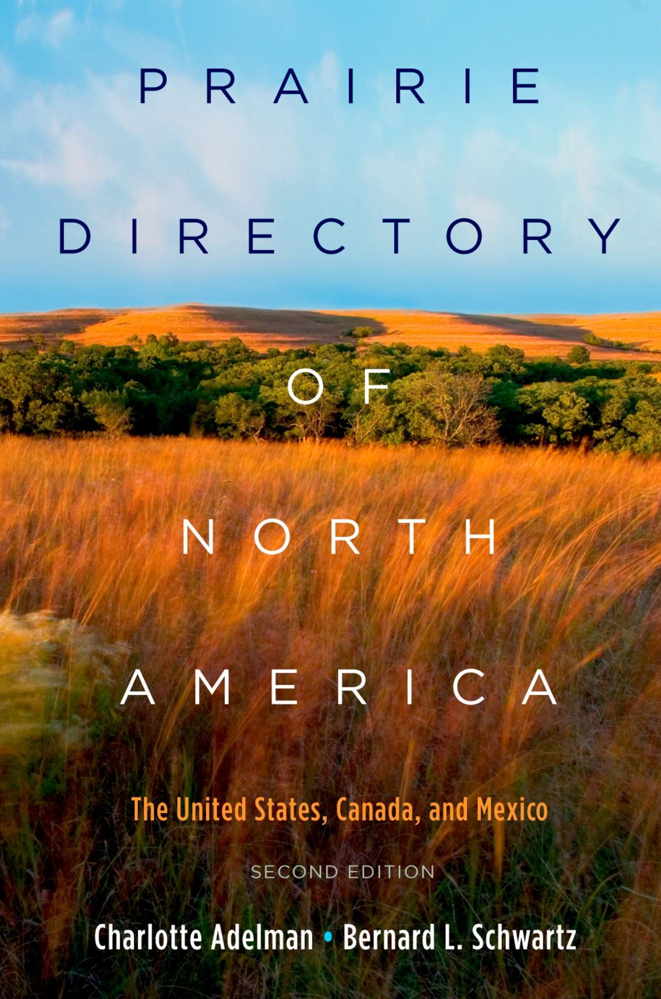 Prairie Directory of North America: The United States, Canada, and Mexico