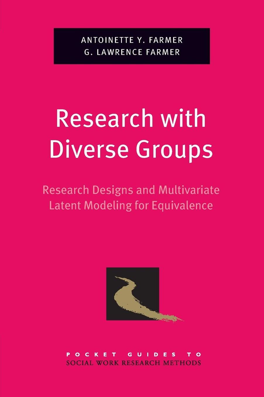 Research with Diverse Groups: Research Designs and Multivariate Latent Modeling for Equivalence
