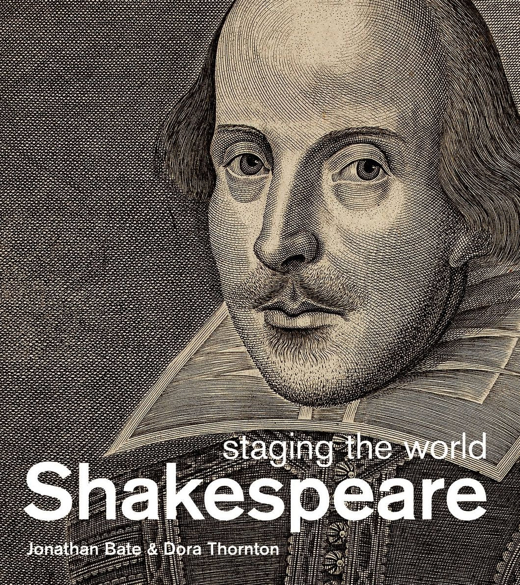 Shakespeare: Staging the World