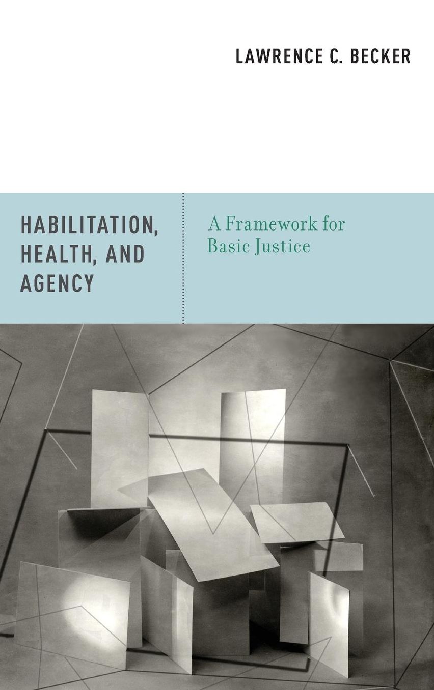 Habilitation, Health, and Agency: A Framework for Basic Justice