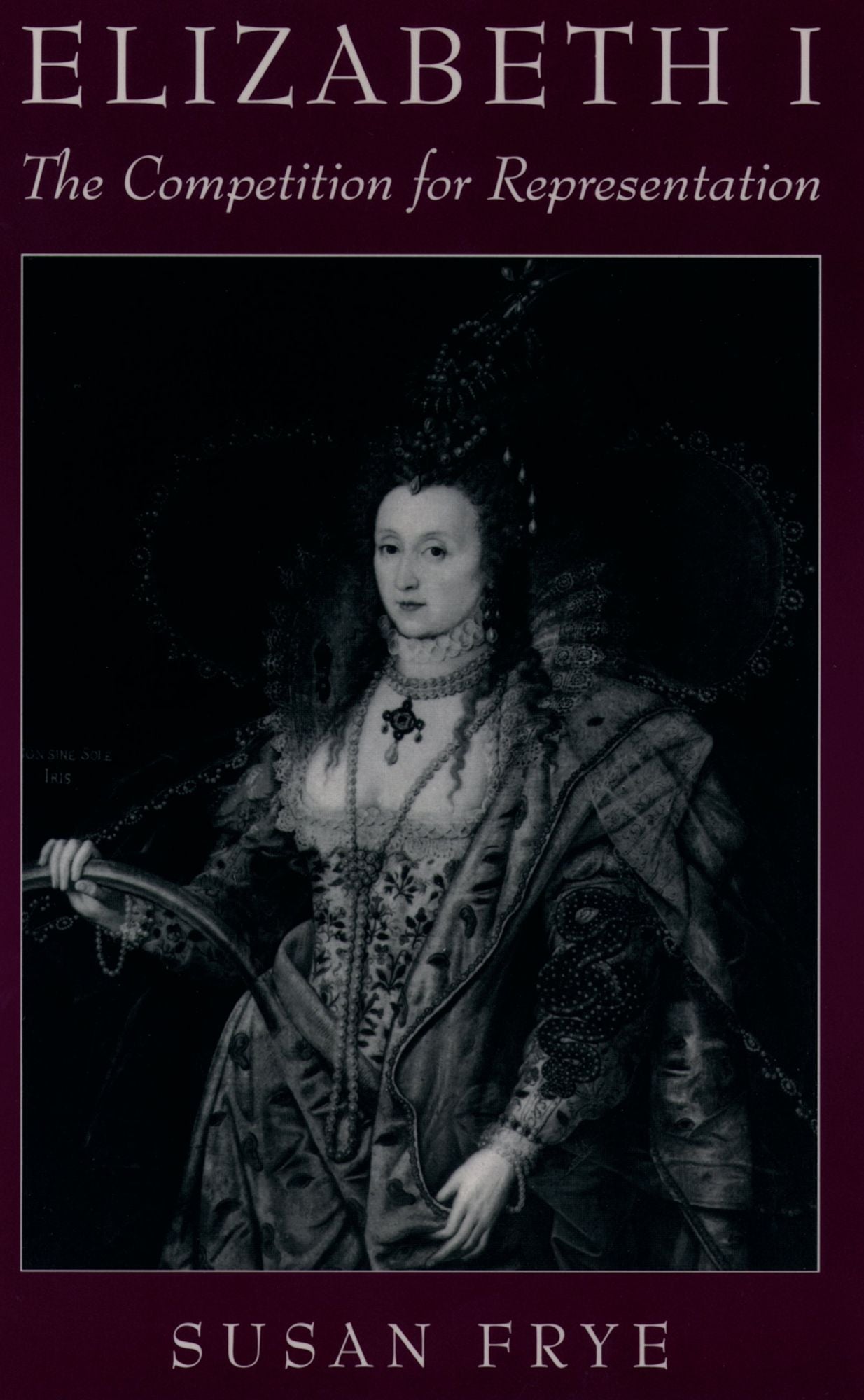 Elizabeth I: The Competition for Representation