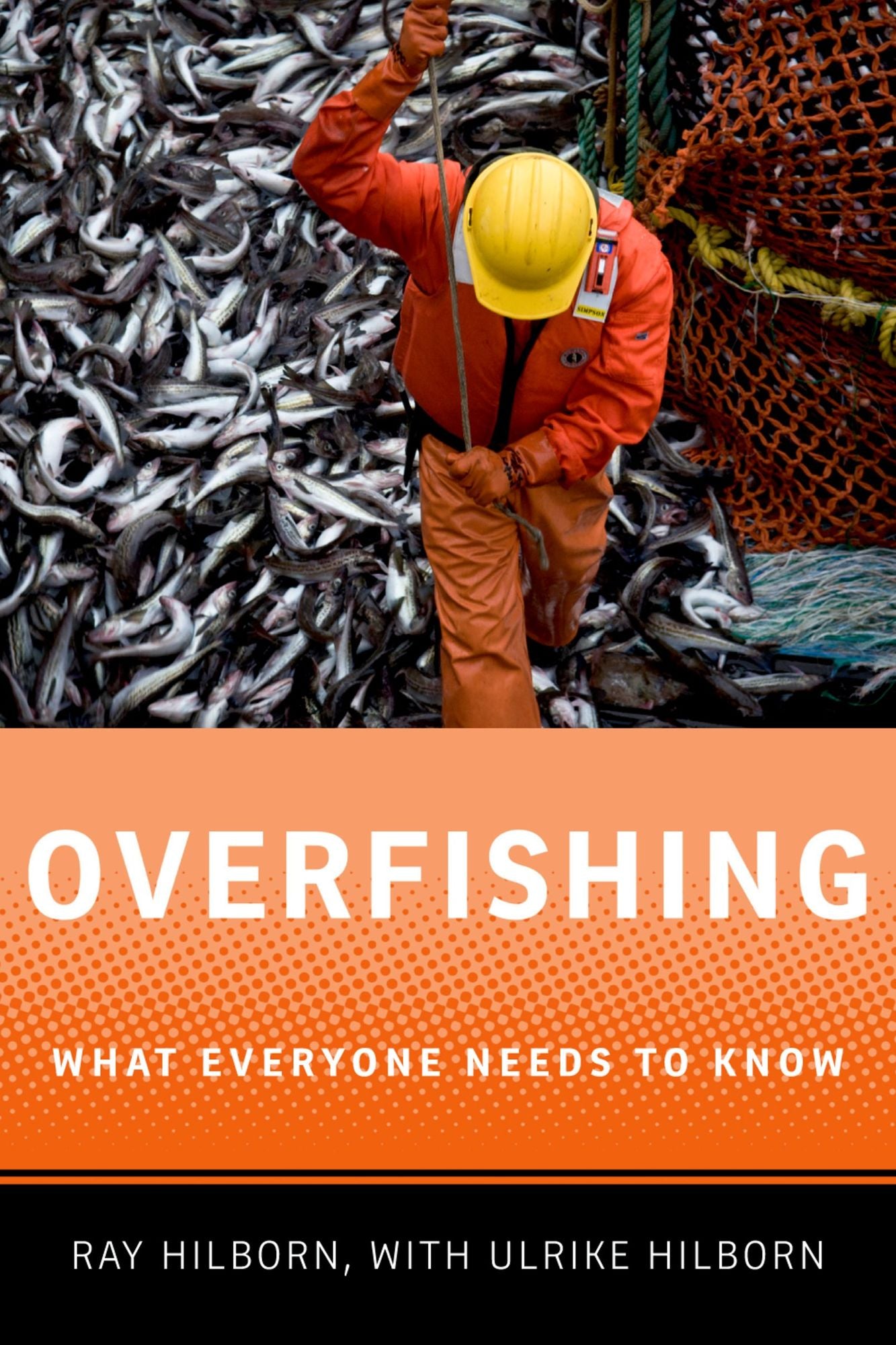 Overfishing: What Everyone Needs to Know#x000AE;