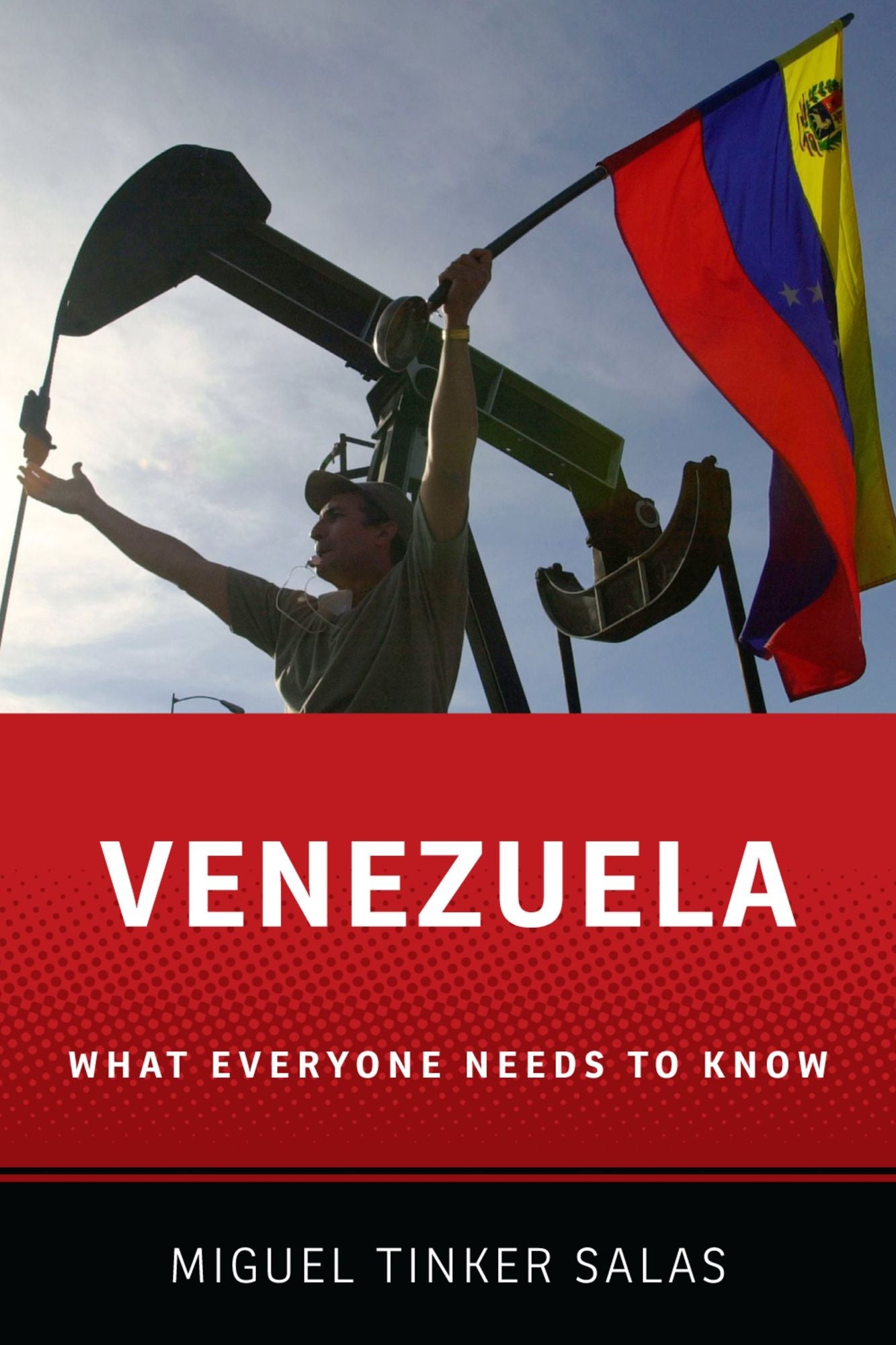 Venezuela: What Everyone Needs to Know#x000AE;