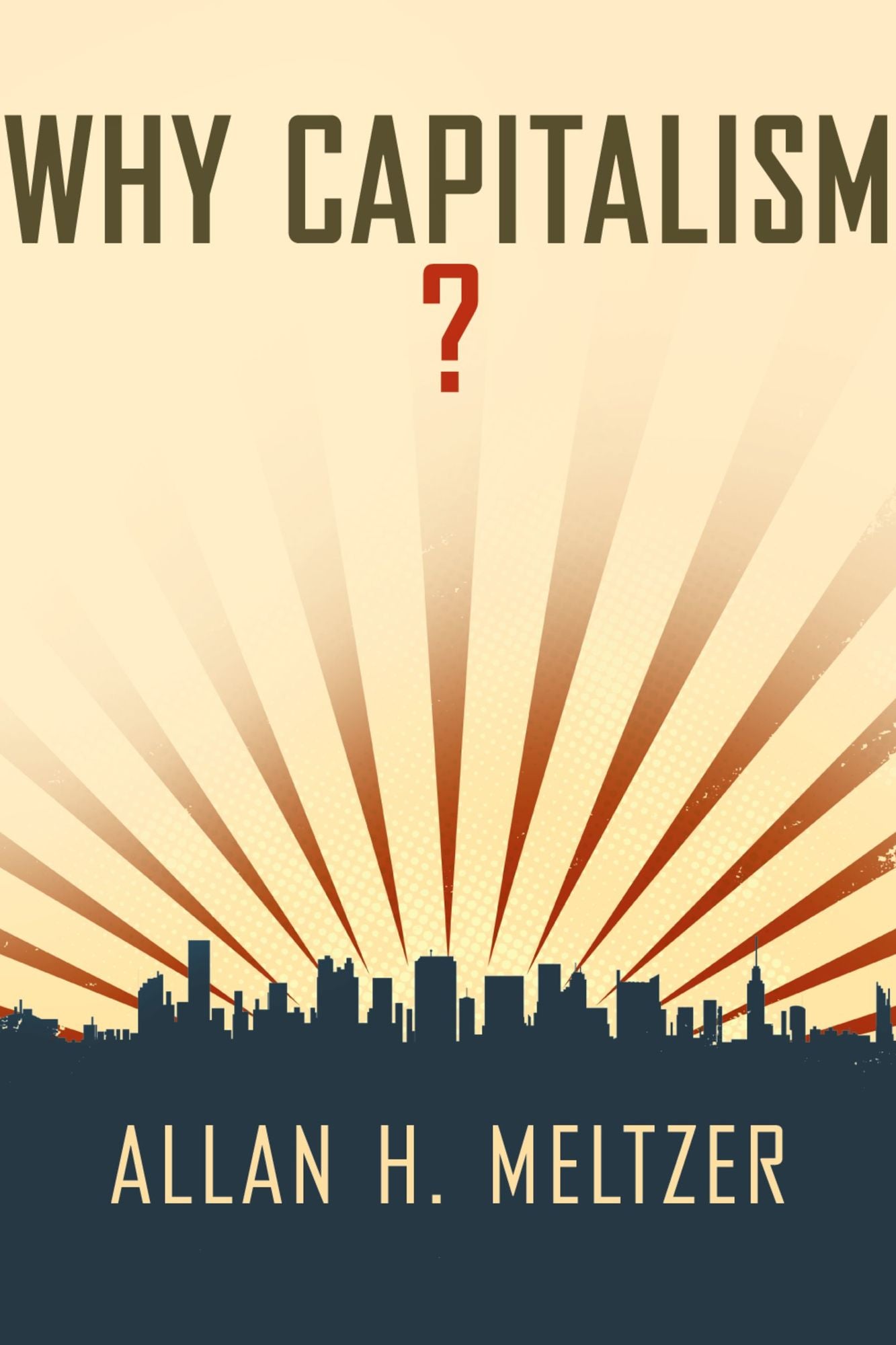 Why Capitalism?