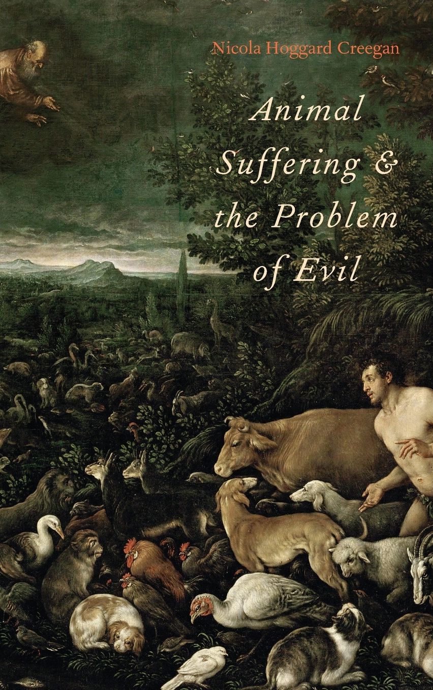 Animal Suffering and the Problem of Evil