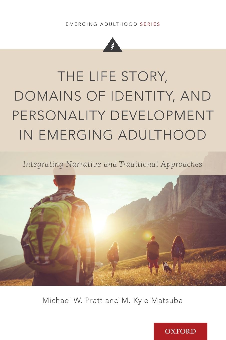 The Life Story, Domains of Identity, and Personality Development in Emerging Adulthood: Integrating Narrative and Traditional Approaches
