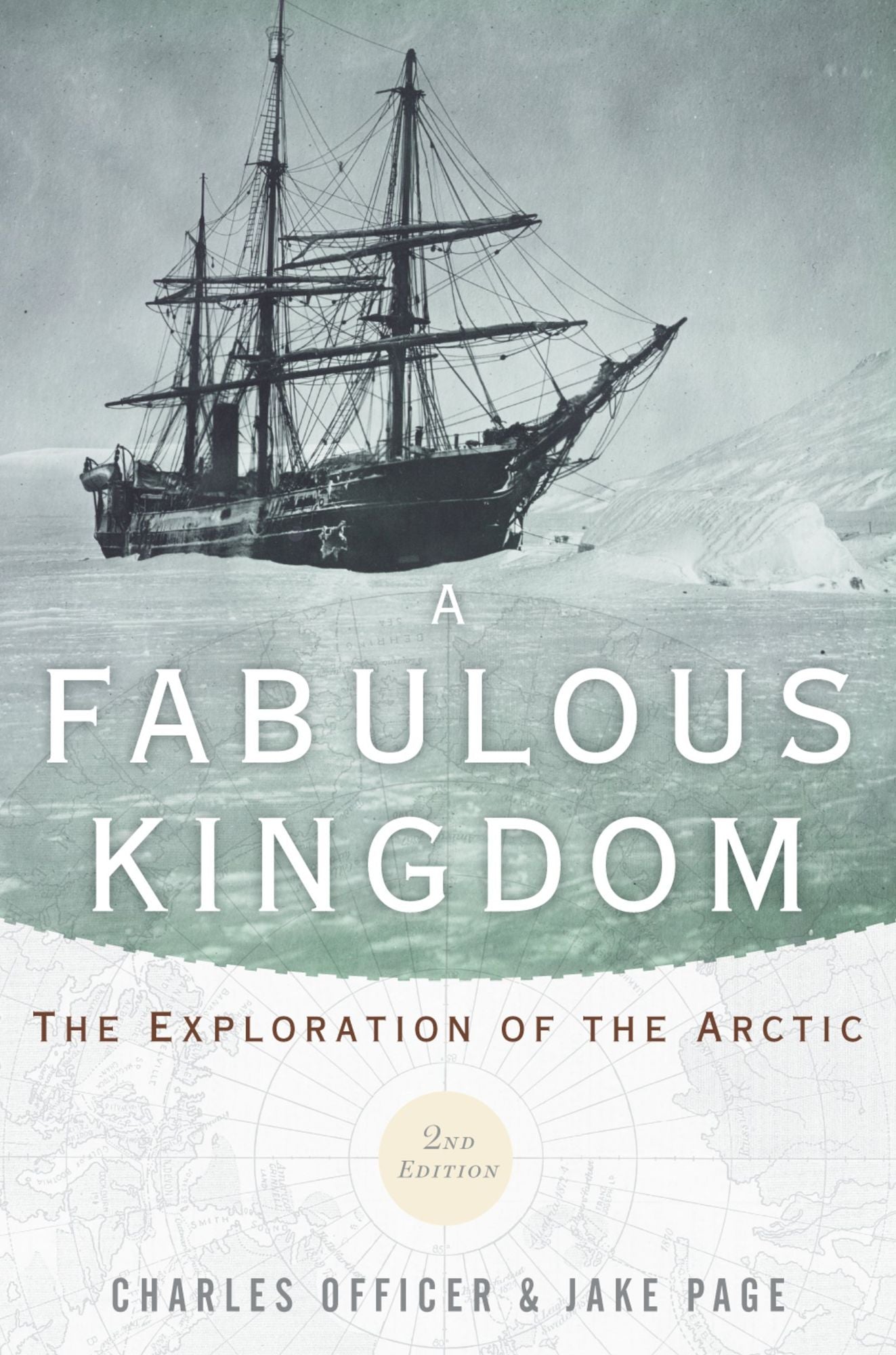 A Fabulous Kingdom: The Exploration of the Arctic