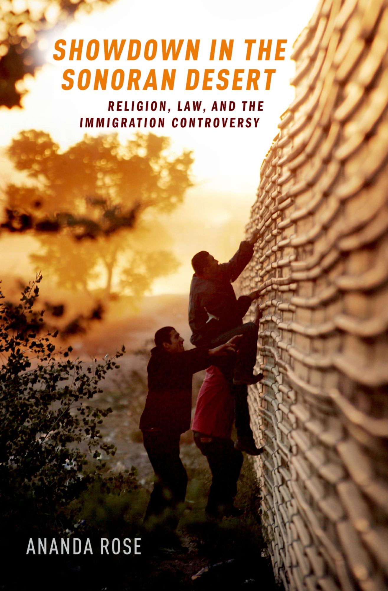 Showdown in the Sonoran Desert: Religion, Law, and the Immigration Controversy