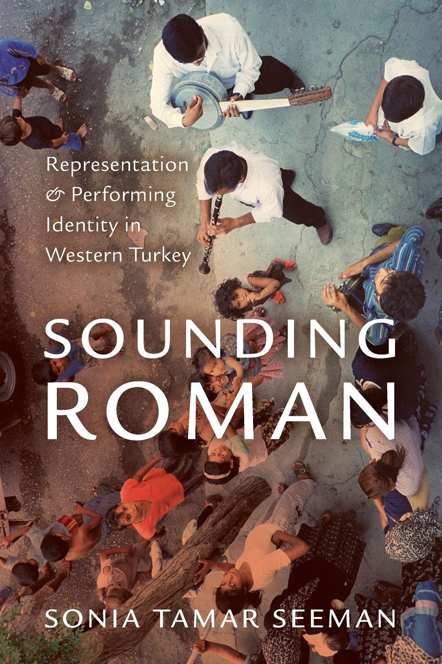 Sounding Roman: Representation and Performing Identity in Western Turkey