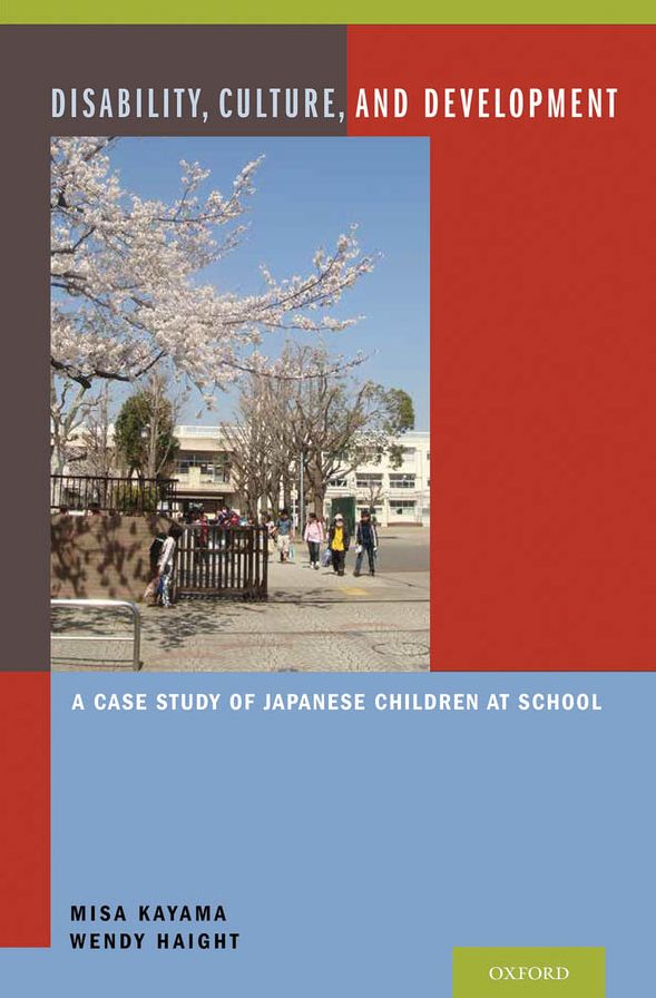 Disability, Culture, and Development: A Case Study of Japanese Children at School