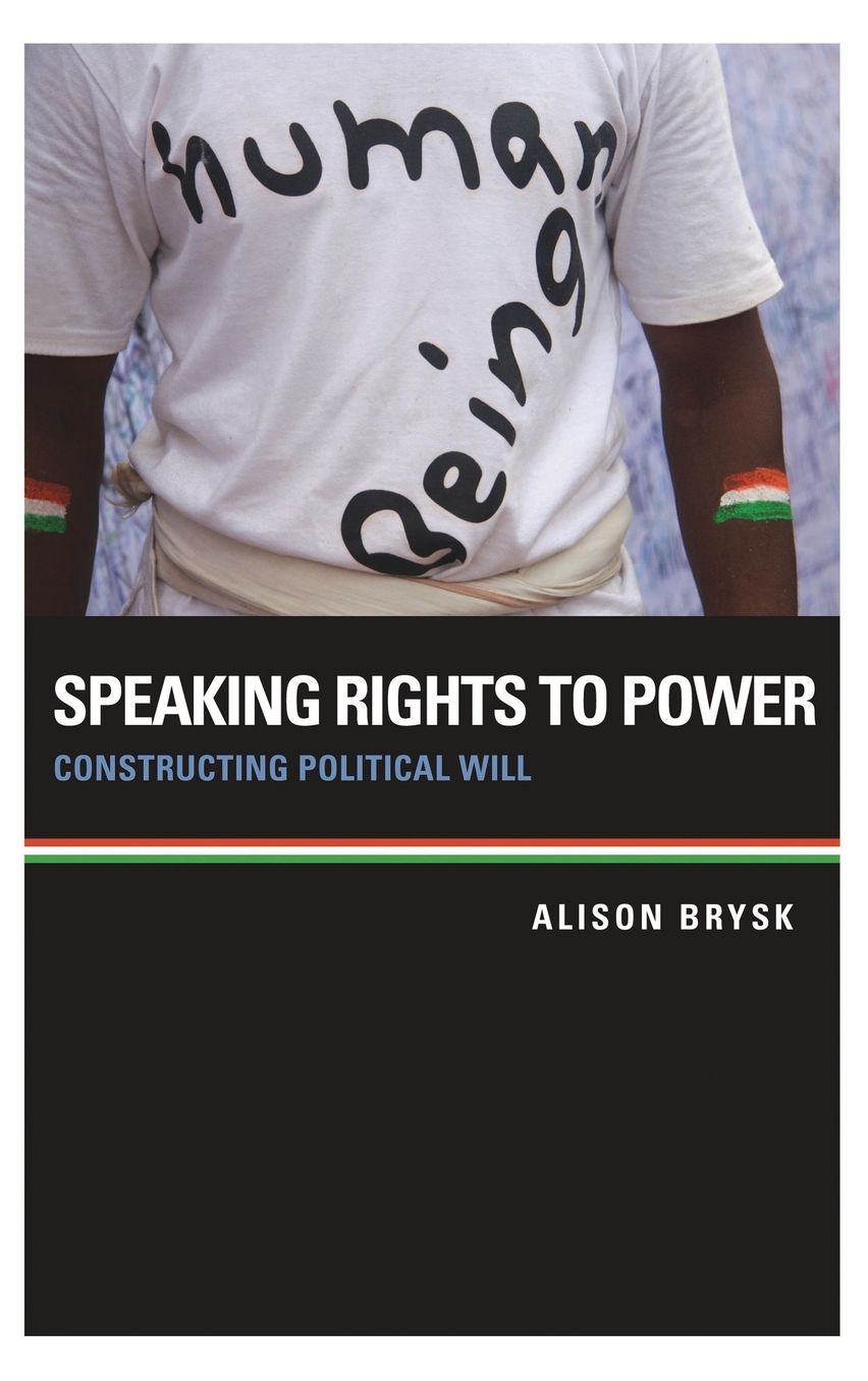 Speaking Rights to Power: Constructing Political Will