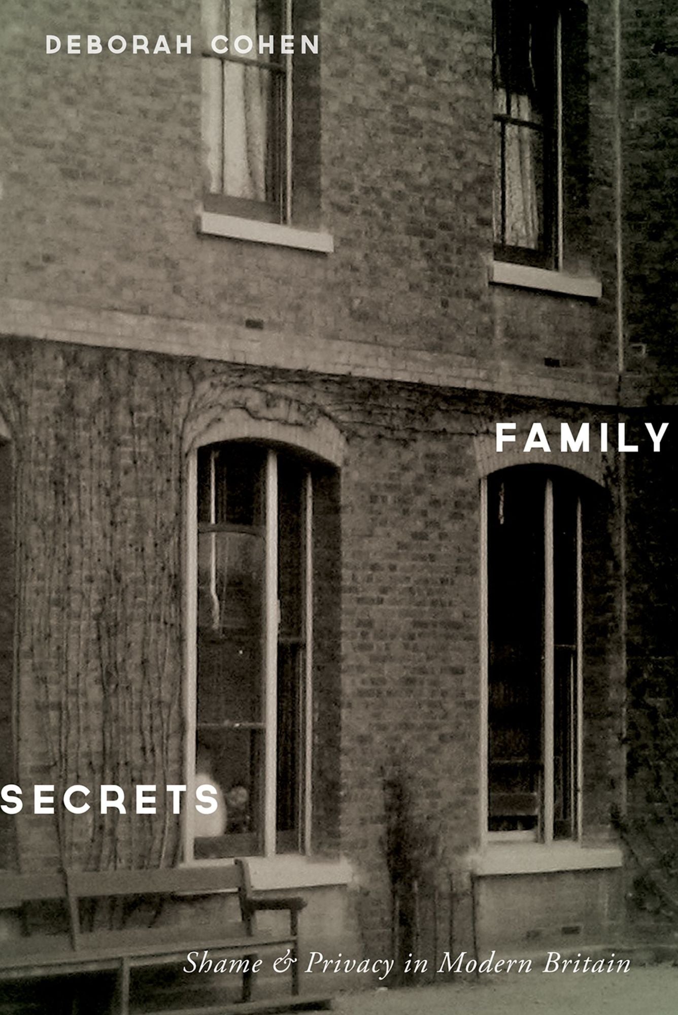 Family Secrets: Shame and Privacy in Modern Britain