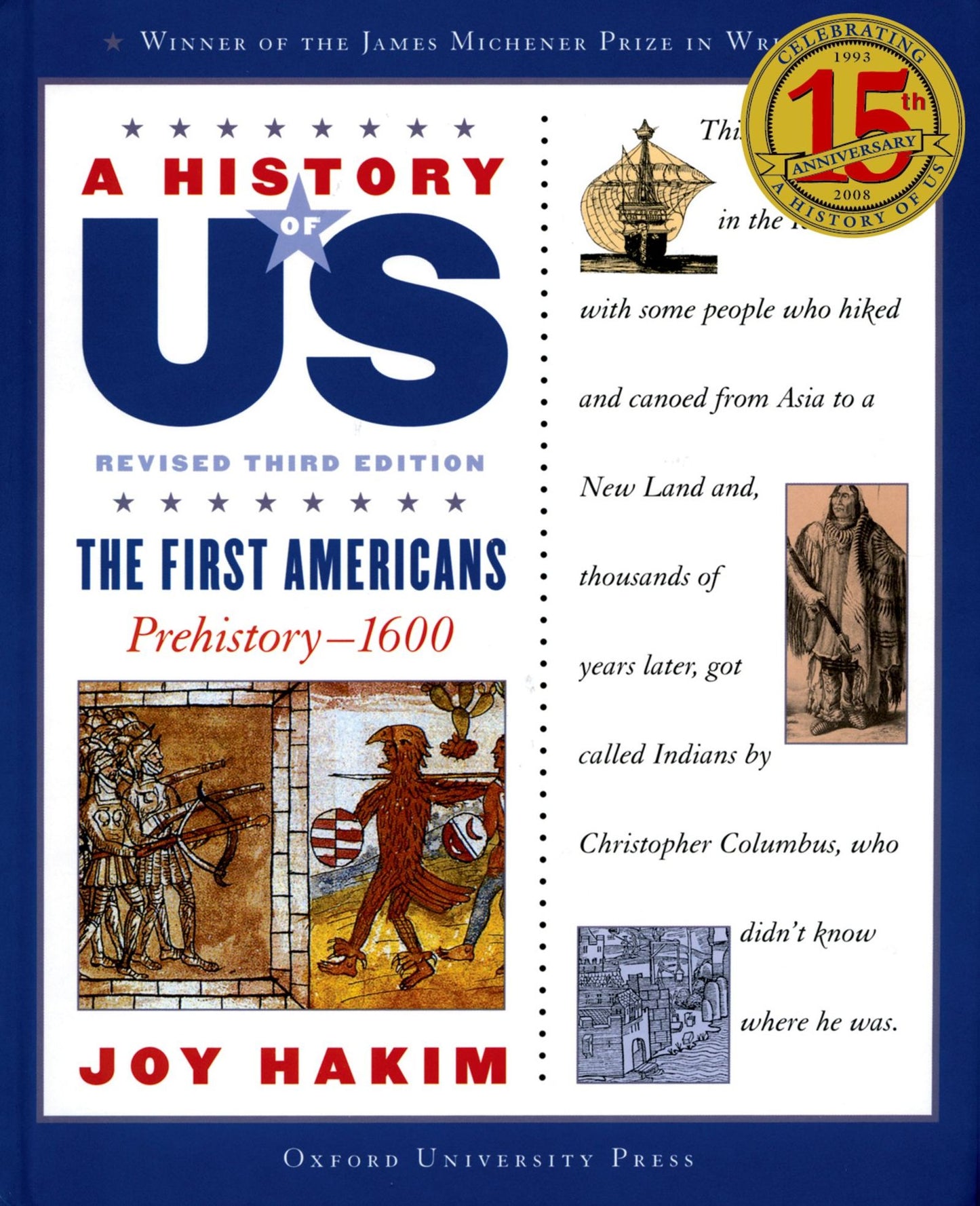 A History of US: The First Americans: Prehistory-1600