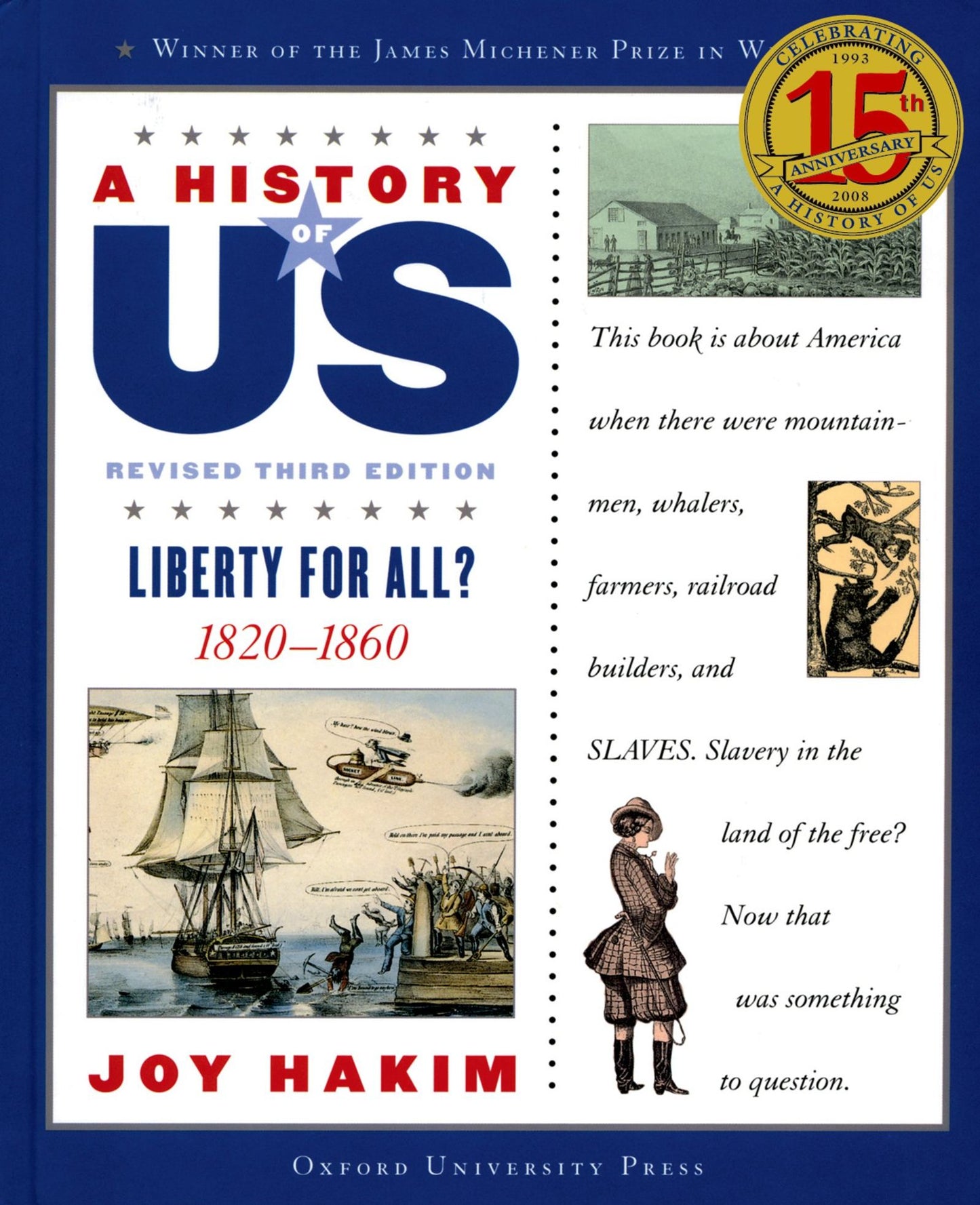 A History of US: Liberty for All?: 1820-1860